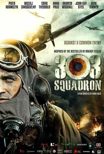 Эскадрилья 303. Подлинная история (2018)